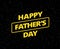 Happy Father`s Day card vector space background