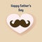 Happy Father`s Day greeting card. Vector typography. Postcard with a mustache and heart shape.