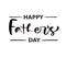 Happy Father s Day lettering black vector calligraphy text. Modern vintage lettering handwritten phrase. Best dad ever