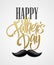 Happy fathers day background with greeting lettering and mustache. Vector illustration