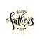 Happy Fathers Day greeting. Hand drawn lettering