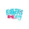 Happy Fathers Day lettering. Hand draw calligraphy vector illustration with graphic elements. Blue letters on white background