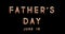 Happy Fatherâ€™s Day, June 18. Calendar of June Text Effect, design