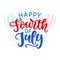Happy Fourth of July hand written ink lettering