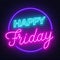 Happy friday neon sign. Greeting card on dark background