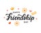 Happy Friendship Day cute poster. Hand written brush lettering