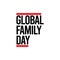 Happy Global Family Day Celebration Vector Template Design Illustration