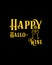 Happy hallo-wine. Hand drawn typography poster design