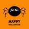 Happy Halloween. Black round spider silhouette. Funny insect. Long paws. Big eyes. Cute cartoon kawaii baby character. Flat design