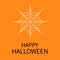 Happy Halloween card. Spider round web. White cobweb . Decoration element. Flat design. Orange background.