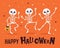 Happy Halloween with funny skeleton cartoon character. Halloween festive for banner, poster, greeting card, party invitation.