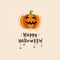 Happy Halloween illustration with lettering and pumpkin. Happy Halloween postcard with orange pumpkin. Vector font design.