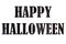 Happy Halloween - isolated black text with spiders web