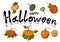 Happy Halloween lettering composition. Letters with dripping paint. Festive banner with the inscription and pumpkins