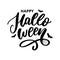 Happy Halloween Text Banner, Vector lettering calligraphy