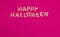 Happy halloween - title in letters on purple background