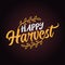 Happy Harvest - Hand drawn vector text.