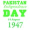 Happy Independence Day of Pakistan 14 August 1947