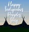 happy indigenous peoples day with beautiful view