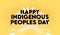 happy indigenous peoples day yellow background