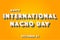 Happy International Nacho Day, october 21. Calendar of october Retro Text Effect, Vector design