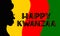 Happy Kwanzaa typography poster. African American holiday. Vector template for greeting card, banner, postcard, flyer