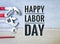 Happy Labor day card idea, Tool on white wood background