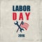 happy labor day. Vector illustration decorative design