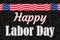 Happy Labor type message with USA stars and stripes ribbon