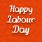 Happy Labour Day