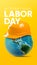 Happy Labour Day or International Workers day