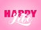 Happy Life brush lettering. Vector illustration for card