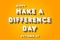 Happy Make a Difference Day, october 22. Calendar of october Retro Text Effect, Vector design