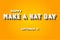 Happy Make a Hat Day, September 15. Calendar of September Retro Text Effect, Vector design