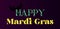 Happy Mardi Gras Stylish Text and colorful background design