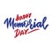 Happy memorial day typography, hand-lettering, calligraphy.