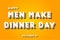 Happy Men Make Dinner Day, November 03. Calendar of November Retro Text Effect, Vector design