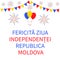 Happy Moldova Independence Day inscription in Romanian language. National holiday celebrated on August 27. Vector template for