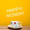 Happy monday word with coffee cup