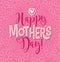 Happy Mother`s Day. calligraphy design for cards and banners