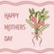 happy mother`s day greeting card with text, vector illustration, bouquet of pink flowers