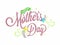 Happy Mother`s Day Lettering With Flowers, Tiny Hearts, Stars Decorated On White