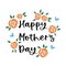 Happy Mother`s Day. Mothers day lettering with roses bouquet and butterflies. Mother`s day greeting card, tshirt design. Layered