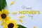 Happy Mothers day card with sunflowers