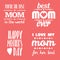 Happy Mothers Day Lettering Calligraphic Emblems and Badges Set. Vector Design Elements For Greeting Card and Other Print Template