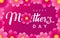 Happy Mothers Day pink flowers calligraphy background