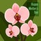 Happy Mothers\'s Day. Card with orchid.