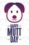 Happy National Mutt Day. Holiday concept. Template for background, banner, card, poster with text inscription. Vector