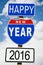 Happy New Year 2016 written on american roadsign