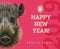 Happy New Year 2019 year of the pig paper card. Chinese years symbol, Zodiac sign for greetings card, flyers and invitation with b